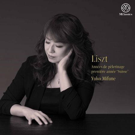 Yuko Mifune – Liszt: Annes de plerinage I, S. 160 (2021)
