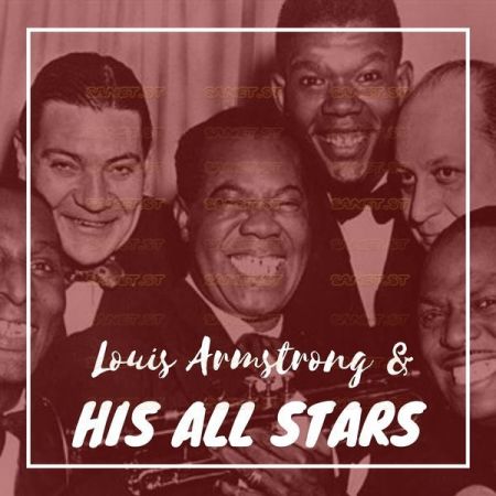 Louis Armstrong – Louis Armstrong His All Stars (2021)