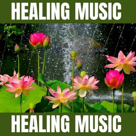 Healthy Music – Healing Music (2021)