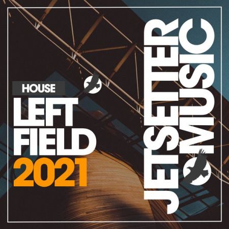 VA – Leftfield House Winter ’21 (2021)