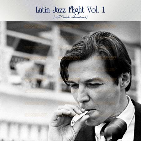 Various Artists – Latin Jazz Flight Vol. 1 (All Tracks Remastered) (2021)