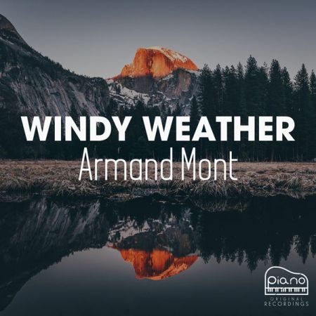 Armand Mont – Windy Weather (2021)