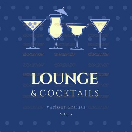 Various Artists – Lounge Cocktails Vol 1 (2021)
