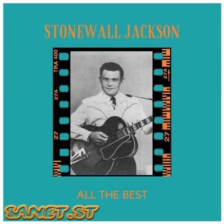 Stonewall Jackson – All the Best (2021)