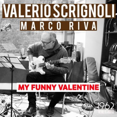 Valerio Scrignoli – My Funny Valentine (2021)