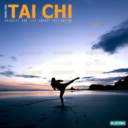 Mauro Rawn – Music for Tai Chi – xercise and Life Energy Cultivation (2021)