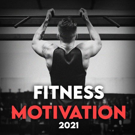 Various Artists – Fitness Motivation 2021 (2021)