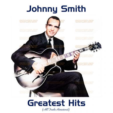 Johnny Smith – Johnny Smith Greatest Hits (2021)