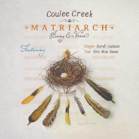 Coulee Creek – Matriarch Song Verse (2021)
