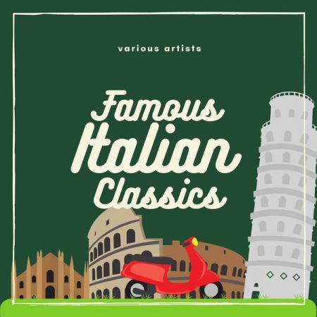 Various Artists – Famous Italian Classics (2021)