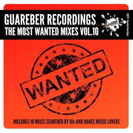 Various Artists – Guareber Recordings The Most Wanted Mixes Vol. 10 (2021)