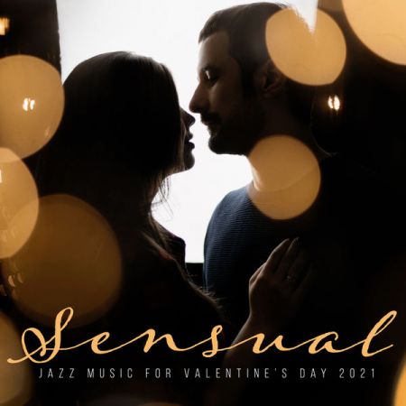 Love Music Zone – Sensual Jazz Music for Valentines Day 2021 (2021)