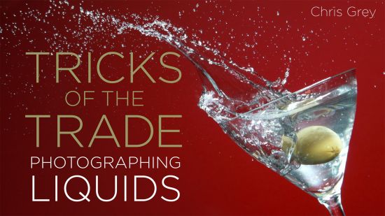 Tricks of the Trade: Photographing Liquids