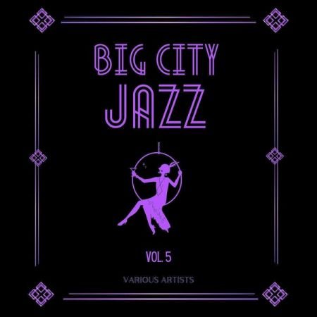 Various Artists – Big City Jazz Vol 5 (2021)