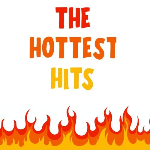 VA – The Hottest Hits (2021) FLAC