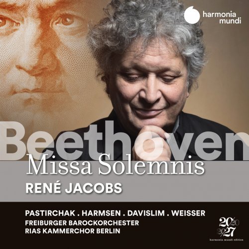 Freiburger Barockorchester, RIAS Kammerchor Rene Jacobs – Beethoven: Missa solemnis, Op. 123 (2021)