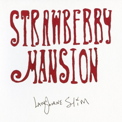 Langhorne Slim – Strawberry Mansion (2021) Flac