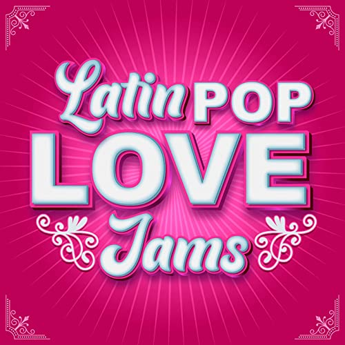 Various Artists – Latin Pop Love Jams (2021)