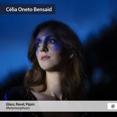 Clia Oneto Bensaid – Metamorphosis (2021)