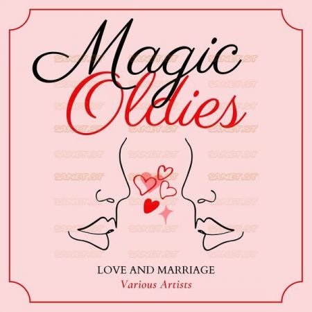 Various Artists – Love and Marriage (Magic Oldies) (2021)