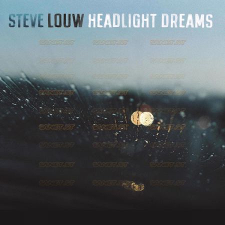 Steve Louw – Headlight Dreams (2021)