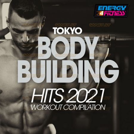Various Artists – Tokyo Body Building Hits 2021 Workout Compilation (2021)