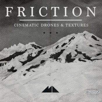 ModeAudio Friction Cinematic Drones and Textures WAV-FANTASTiC screenshot