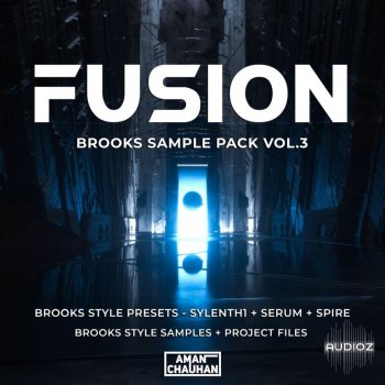 Aman Chauhan FUSION Brooks Sample Pack Vol.3 WAV FLP Sylenth 1/Serum/Spire Presets  screenshot