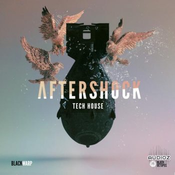 Black Octopus Sound Aftershock Tech House by Blackwarp WAV FXP-DECiBEL