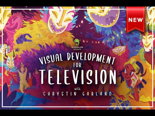 Schoolism – Visual Development for Television with Chrystin Garland