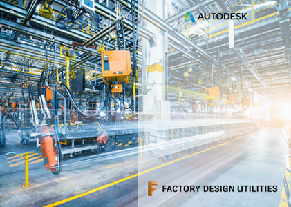Autodesk Factory Design Utilities 2022 with Tutorials