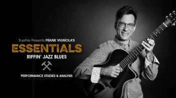 Truefire Frank Vignola's Essentials: Riffin' Jazz Blues Tutorial screenshot