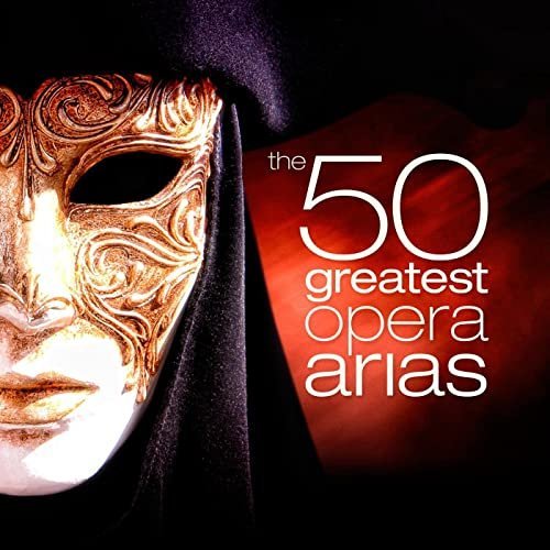 VA – The 50 Greatest Opera Arias (2022)