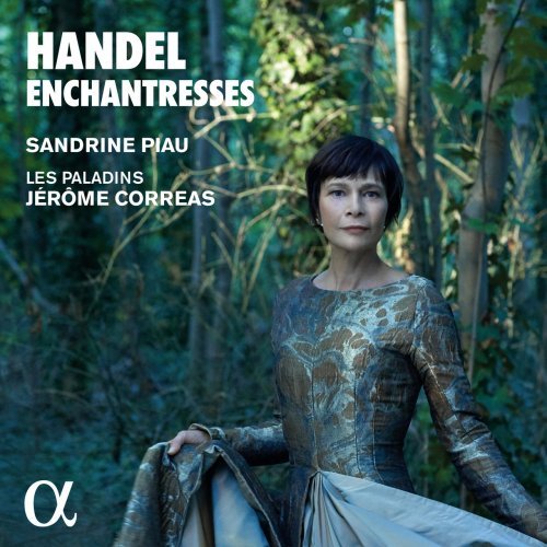 Sandrine Piau, Les Paladins and Jrme Correas – Handel: Enchantresses (2022)