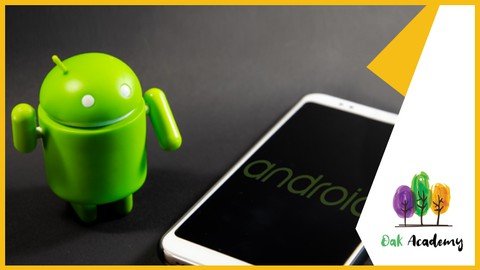 Full Android 11 Masterclass Course | 14 Real Apps – 45 Hours