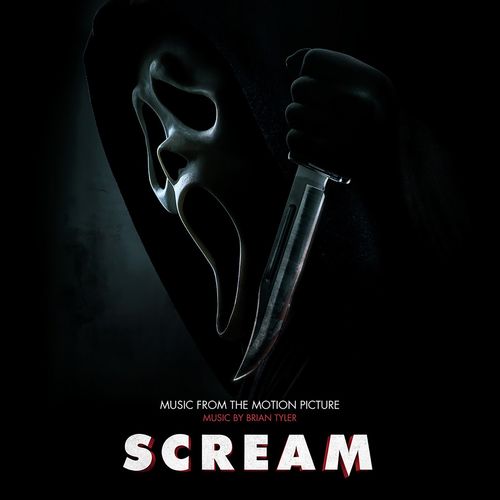 Brian Tyler – Scream (Music From The Motion Picture) (2022)