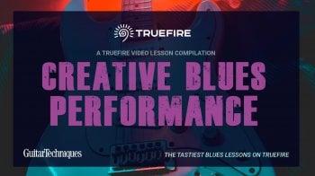 Truefire TrueFire’s Creative Blues Performance Tutorial