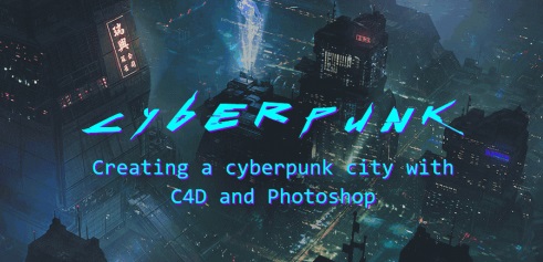 Wingfox – Creating a Cyberpunk City with C4D with Job Menting