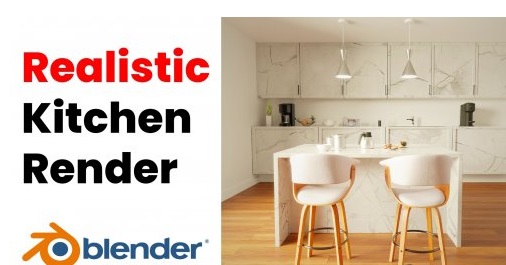 Blender 3D: Easy Realistic Kitchen Scene