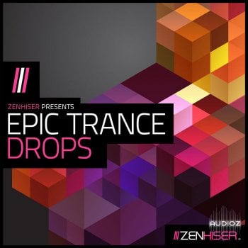 Zenhiser Epic Trance Drops WAV-FANTASTiC