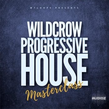 Wildcrow Progressive House Masterclass MULTiFORMAT-FANTASTiC