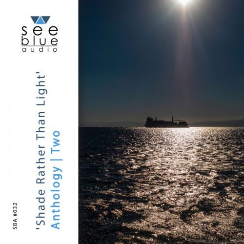 VA – ‘Shade Rather Than Light: Anthology Two’ (2022)