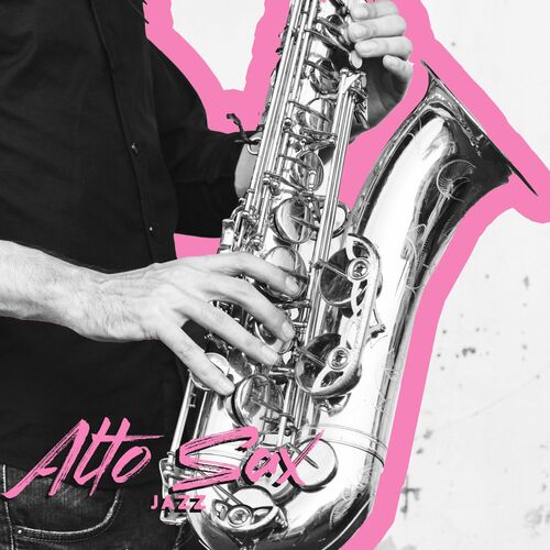 Jazz Sax Lounge Collection – Alto Sax Jazz Instrumental Music : Smooth Sax Collection (2022)