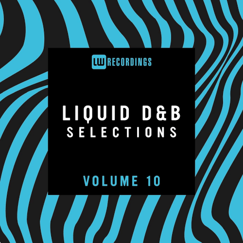 VA – Liquid Drum & Bass Selections Vol.10 (2022)