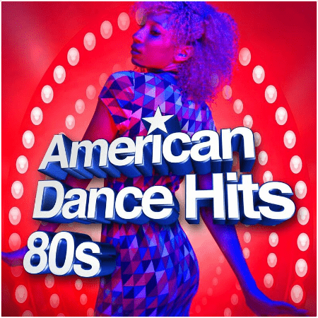 VA American Dance Hits 80s (2022)