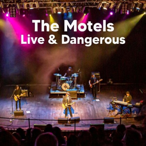 The Motels – Live And Dangerous (Live Remastered) (2022)