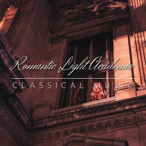 VA – Romantic Light Academia Classical Music (2022)