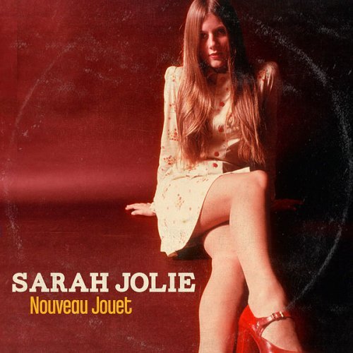 Sarah Jolie – Nouveau Jouet (2022)