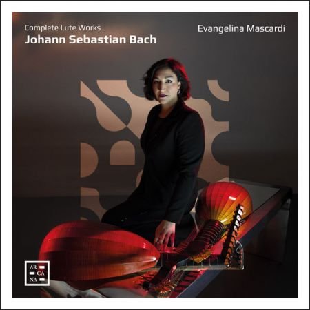 Evangelina Mascardi – Bach: Complete Lute Works (2022)