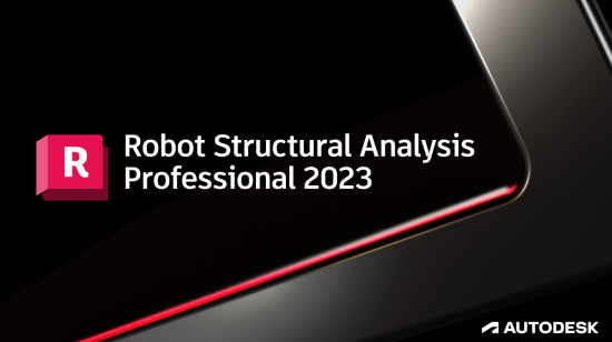 Autodesk Robot Structural Analysis Professional 2023 x64 Multilanguage